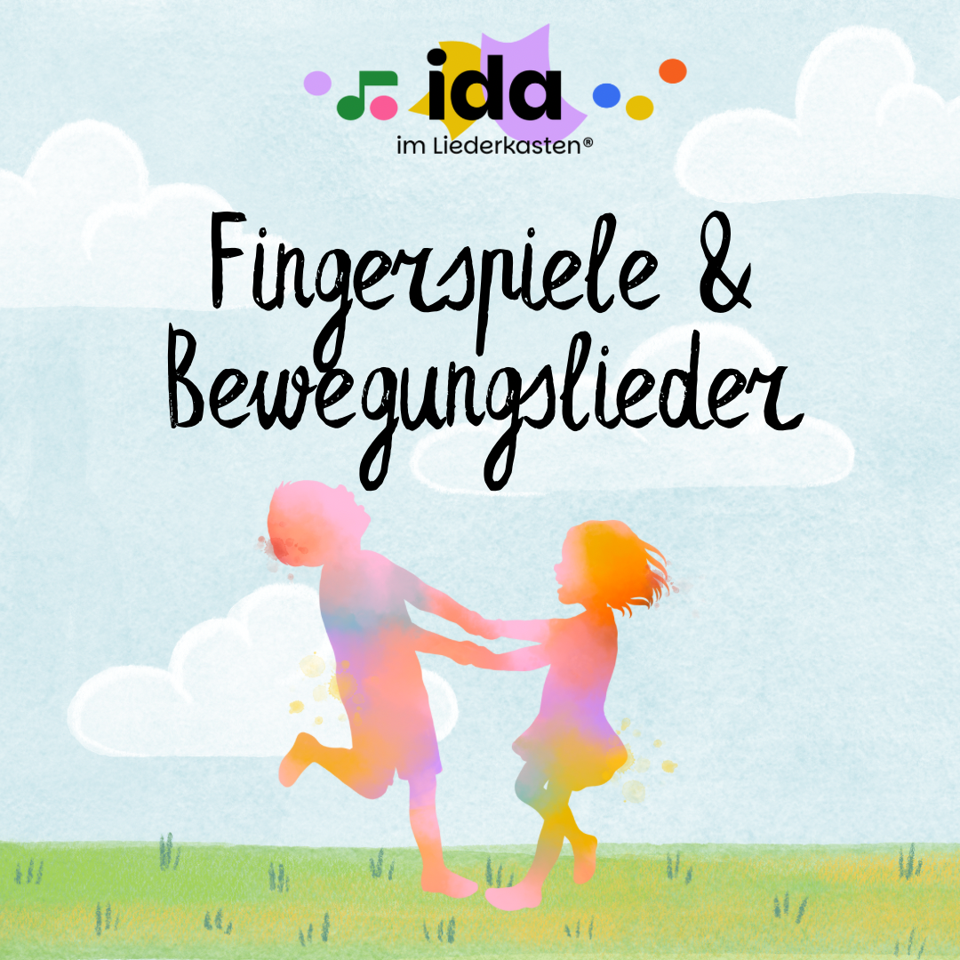 Fingerspiele & Bewegungslieder