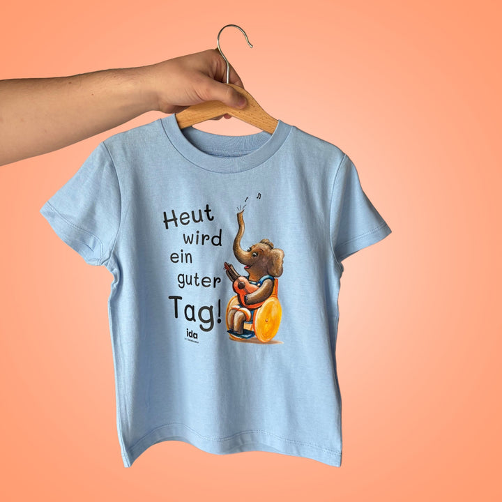 T-Shirt "Heut wird ein guter Tag!"