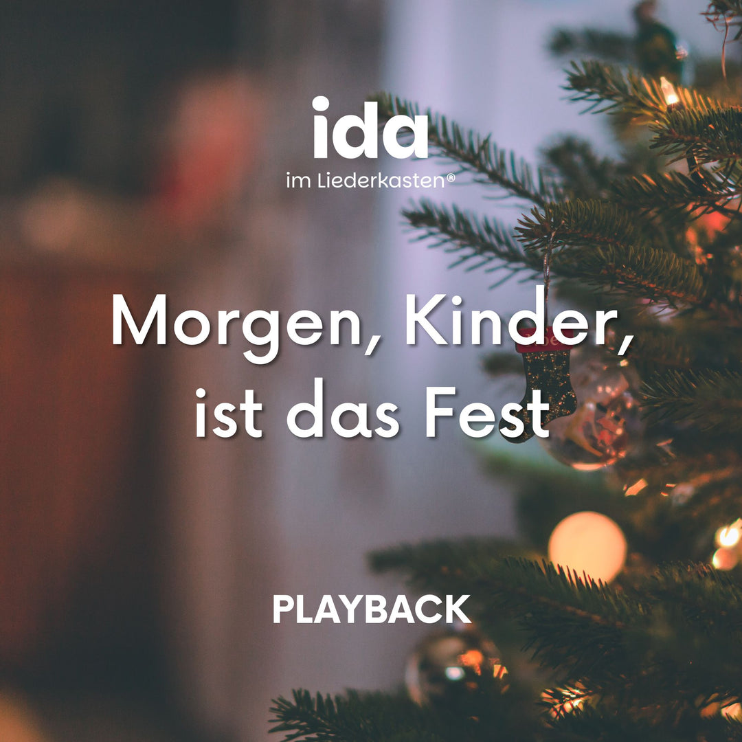 Morgen, Kinder, ist das Fest (Playback MP3)