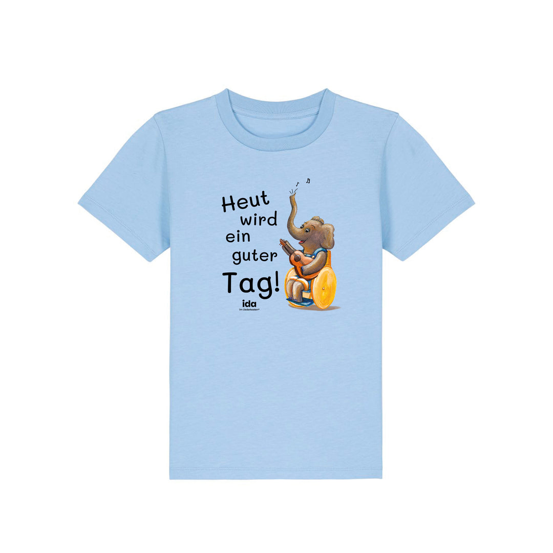 T-Shirt "Heut wird ein guter Tag!"